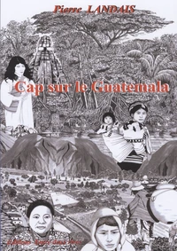 Cap sur le Guatemala