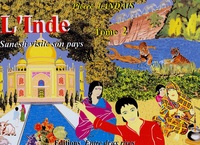 Pierre Landais et Annie Decarpes - L'Asie racontée aux enfants  : L'inde - Tome 2, Sanesh visite son pays.