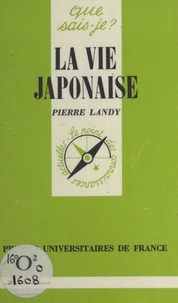 Pierre Landy et Paul Angoulvent - La vie japonaise.