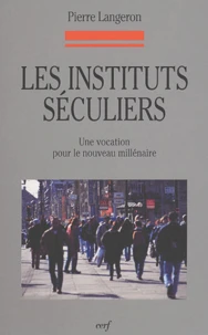 Les instituts séculiers