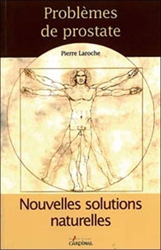 Pierre Laroche - Problème de prostate.
