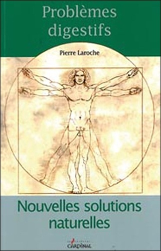 Pierre Laroche - Problèmes digestifs.
