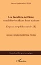 Pierre Laromiguière - Les facultés de l'âme considérées dans leur nature - Leçons de philosophie ou essai sur les facultés de l'âme ( I).