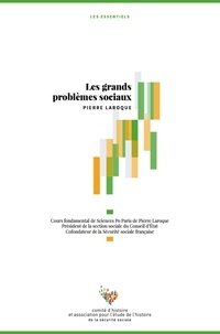 Pierre Laroque - Les grands problèmes sociaux.