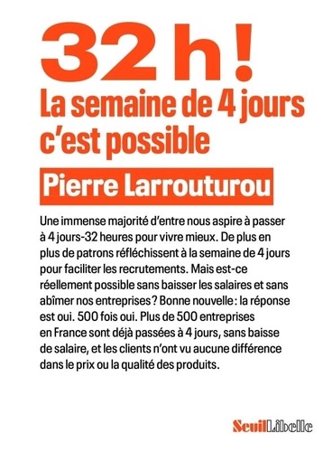 Pierre Larrouturou - 32h ! La semaine de 4 jours, c'est possible.