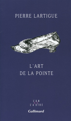 Pierre Lartigue - L'art de la pointe.