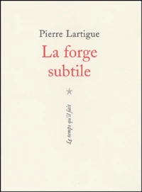 La Forge Subtile