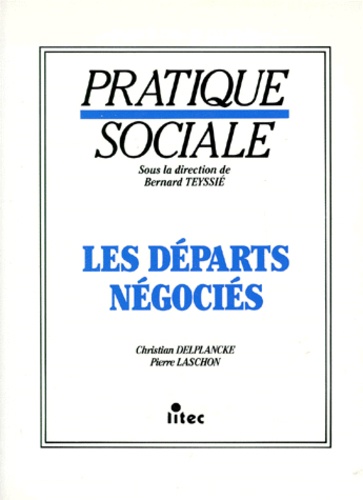 Pierre Laschon et Christian Delplancke - Les départs négociés.