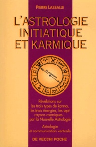 Pierre Lassalle - L'Astrologie Initiatique Et Karmique.