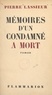 Pierre Lassieur - Mémoires d'un condamné à mort.