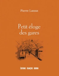 Petit éloge des gares