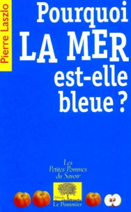 Pourquoi la mer est-elle bleue ?