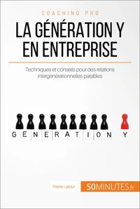 La génération Y en entreprise, ça change quoi ?