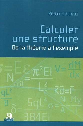 Calculer une structure. De la théorie à l'exemple 4e édition