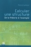 Pierre Latteur - Calculer une structure - De la théorie à l'exemple.