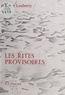 Pierre Lauberty - Les rites provisoires.