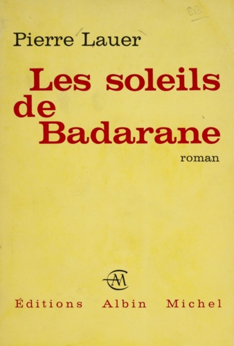 Les soleils de Badarane