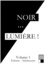 Noir... LUMIÈRE volume 1. 14 pièces de théâtres pour enfants et adolescents