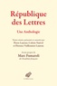 Pierre Laurens et Colette Nativel - République des Lettres - Une Anthologie.