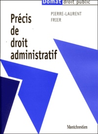 Pierre-Laurent Frier - Precis De Droit Administratif.