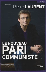 Le nouveau pari communiste