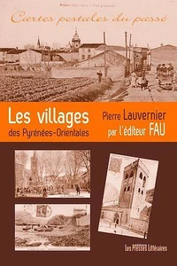 Les villages des Pyrénées-Orientales par l'éditeur Fau