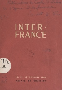 Pierre Laval et Dominique Sordet - Inter-France - 10, 11, 12 octobre 1942, Palais de Chaillot.