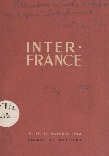 Inter-France. 10, 11, 12 octobre 1942, Palais de Chaillot