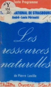 Pierre Laville - Les Ressources naturelles.