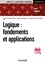 Logique : fondements et applications