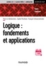 Pierre Le Barbenchon et Sophie Pinchinat - Logique : fondements et applications.