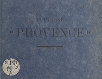 Pierre Le Conte et Jean Aicard - Le livre d'or du cuirassé "Provence".