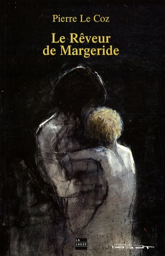 Pierre Le Coz - Le rêveur de Margeride.
