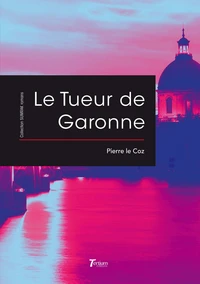 Le tueur de Garonne