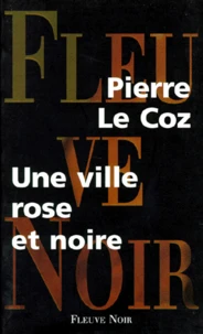 Une ville rose et noire