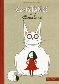 Pierre Le Gall et Eric Héliot - Constance et Miniature Tome 1 : .