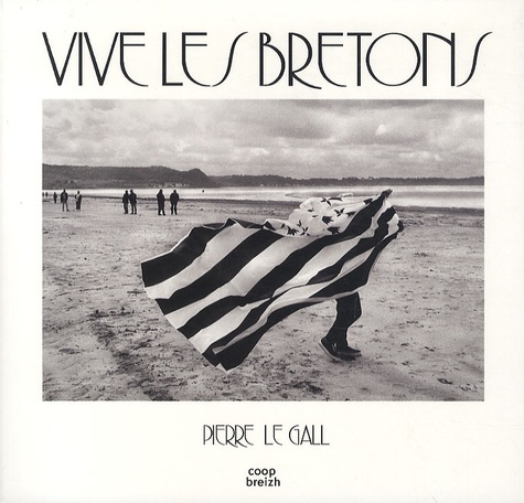 Pierre Le Gall - Vive les bretons.