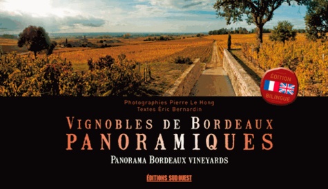 Pierre Le Hong et Eric Bernardin - Vignobles de Bordeaux panoramiques.