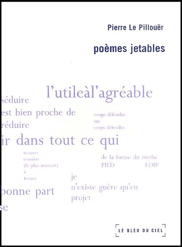 Pierre Le Pillouër - Poèmes jetables.