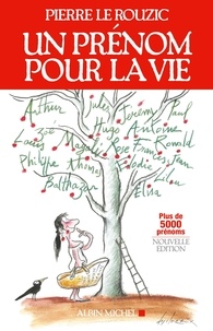 Un prénom pour la vie - Choix, rôle, influence du prénom.pdf