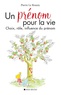 Pierre Le Rouzic - Un prénom pour la vie - Choix, rôle, influence du prénom.
