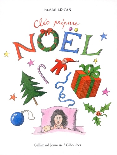 Pierre Le-Tan - Cléo prépare Noël.