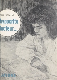 Pierre Lecarme et  Engelmann - Des valeurs s'offrent à vous (3) - Hypocrite lecteur... l'homme devant les livres.