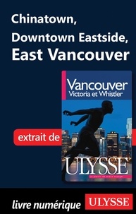 Pierre Ledoux - Vancouver, Victoria et Whistler - Chinatown, Downtown Eastside, East Vancouver.