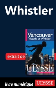 Pierre Ledoux - Vancouver, Victoria et Whistler - Whister.