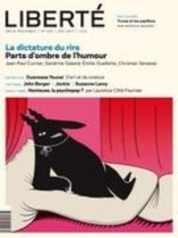 Pierre Lefebvre et Patricia Nourry - Revue Liberté 316 - La dictature du rire - Parts d'ombre de l'humour.