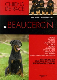 Pierre Legatte et Jean-Luc Vadakarn - Le Beauceron.
