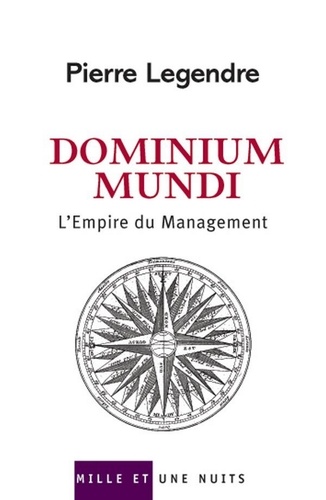 Dominium Mundi. L'Empire du Management