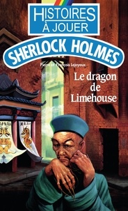 Pierre Lejoyeux et François Lejoyeux - Le dragon de Limehouse.