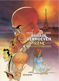 Pierre Lemaitre et Pascal Bertho - Brigade Verhoeven - Tome 2 - Irène.